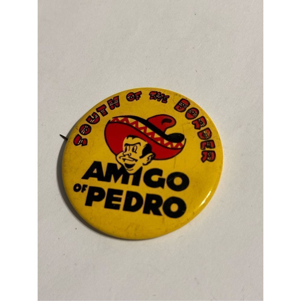 Vintage South Of The Border Button Amigo Of Pedro